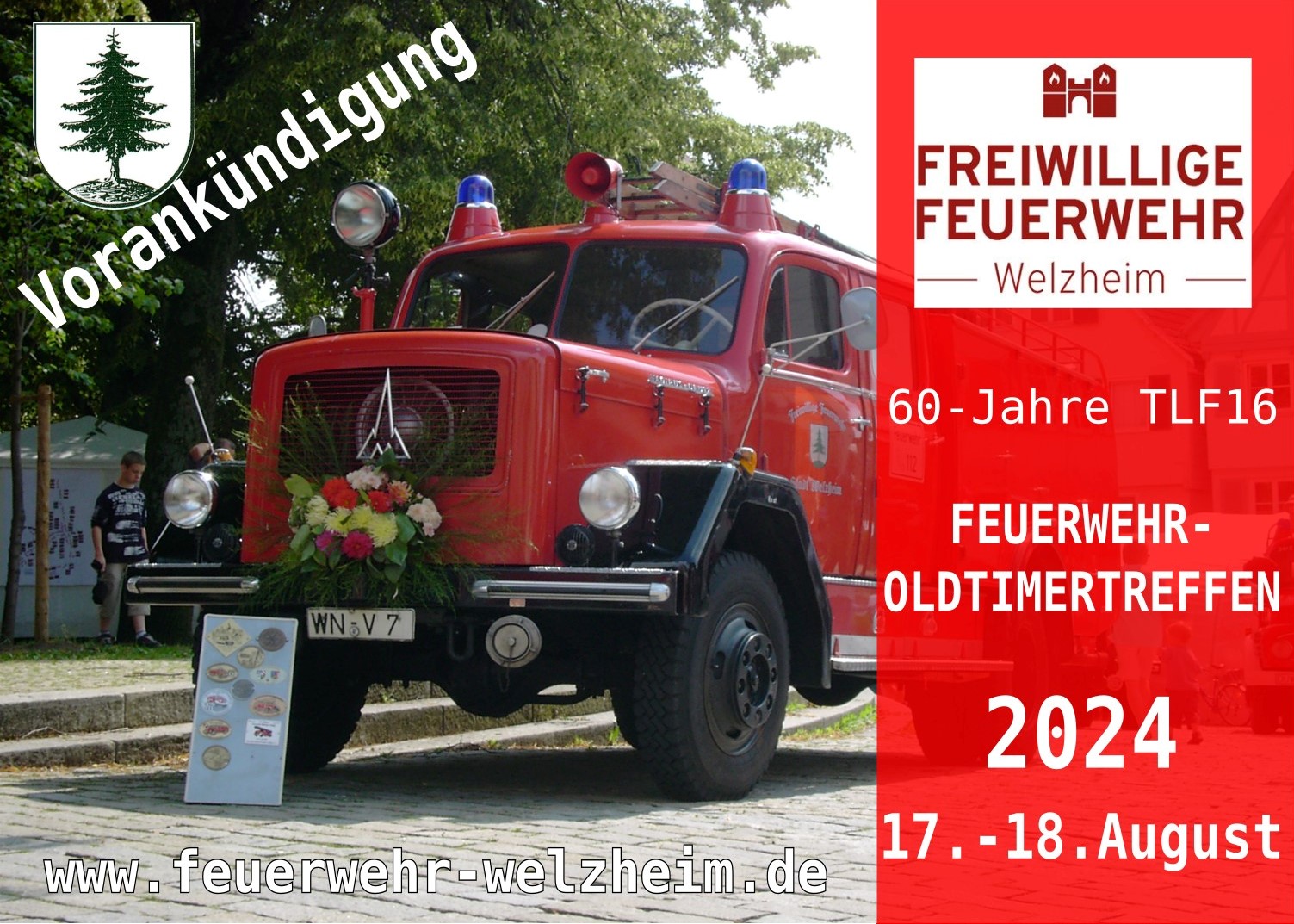 17.08.2024 bis 18.08.2024 05.Feuerwehroldtimertreffen in Welzheim